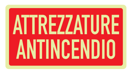 Cartello Luminescente in All. 220x100 mm ATTREZZATURE ANTINCENDIO (FONDO ROSSO)