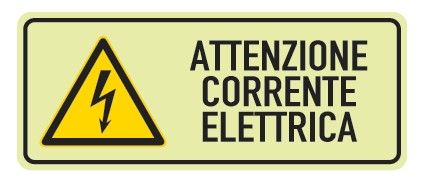 Cartello Luminescente in All. 350x125 mm ATTENZIONE CORRENTE ELETTRICA