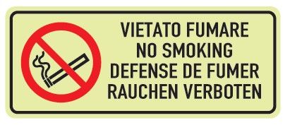 Cartello Luminescente in All. 350x125 mm VIETATO FUMARE, NO SMOKING, DEFENSE DE FUMER, RAUCHEN VERBOTEN